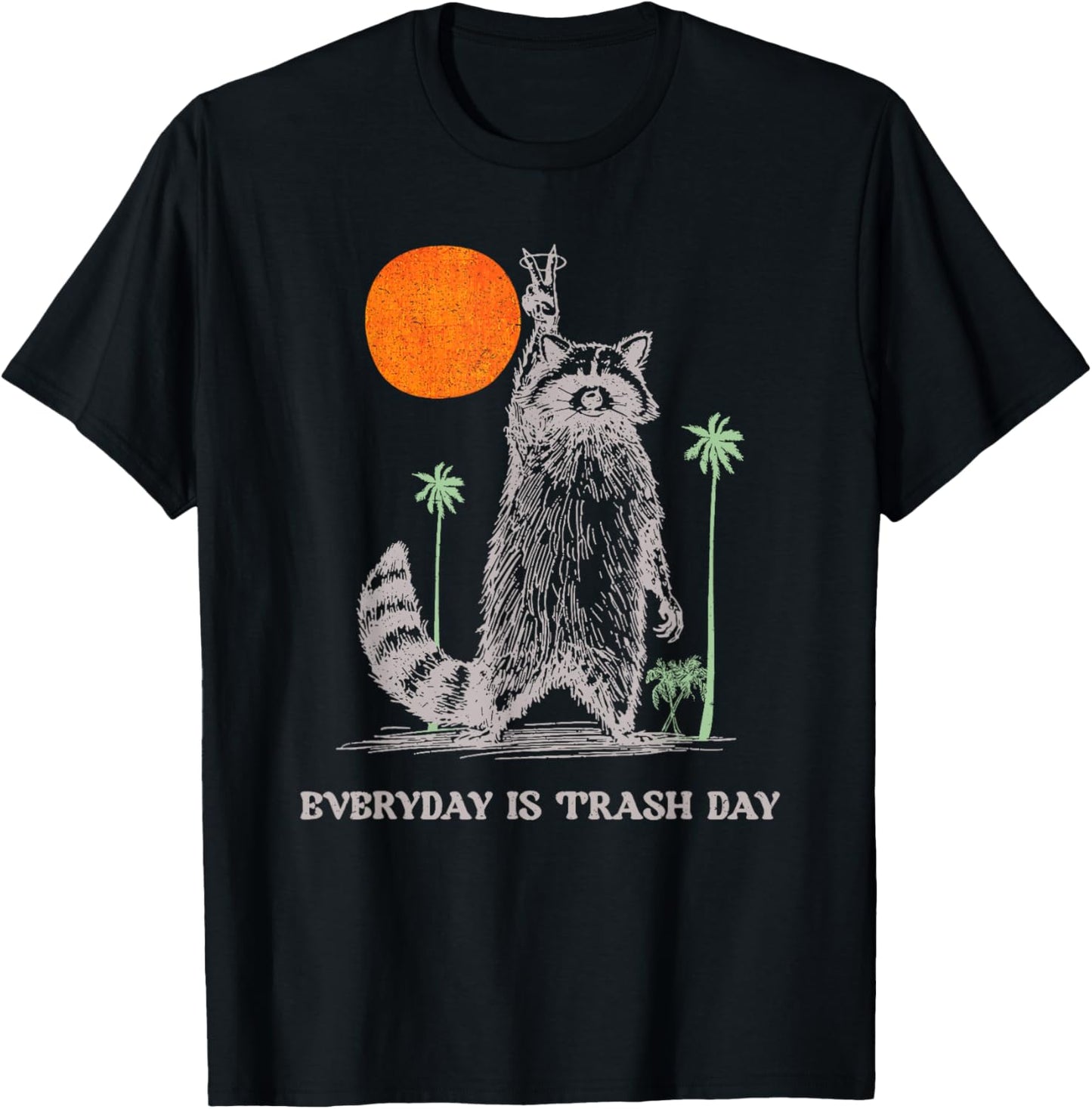 Everyday is Trash Day T-Shirt - T-Shirt | Black