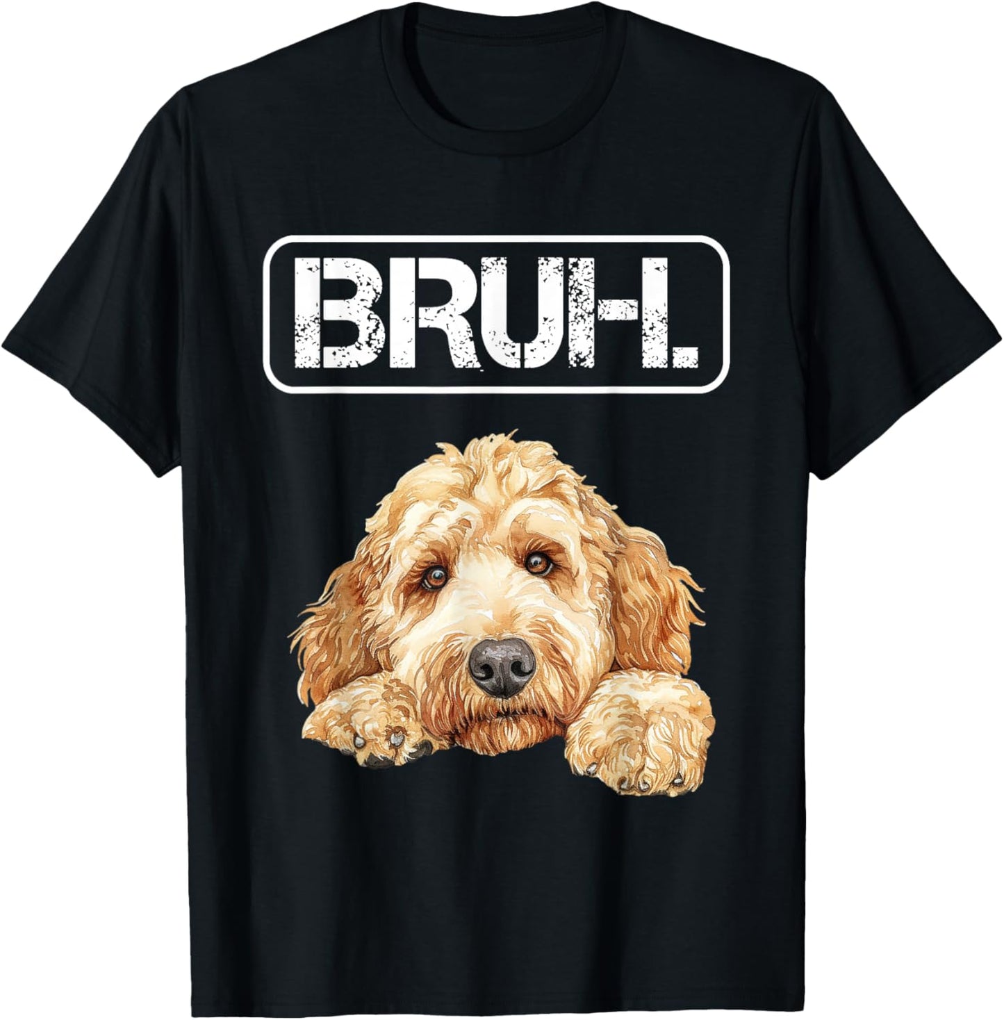 Goldendoodle Bruh Funny Dog Lover T-Shirt - T-Shirt | Black