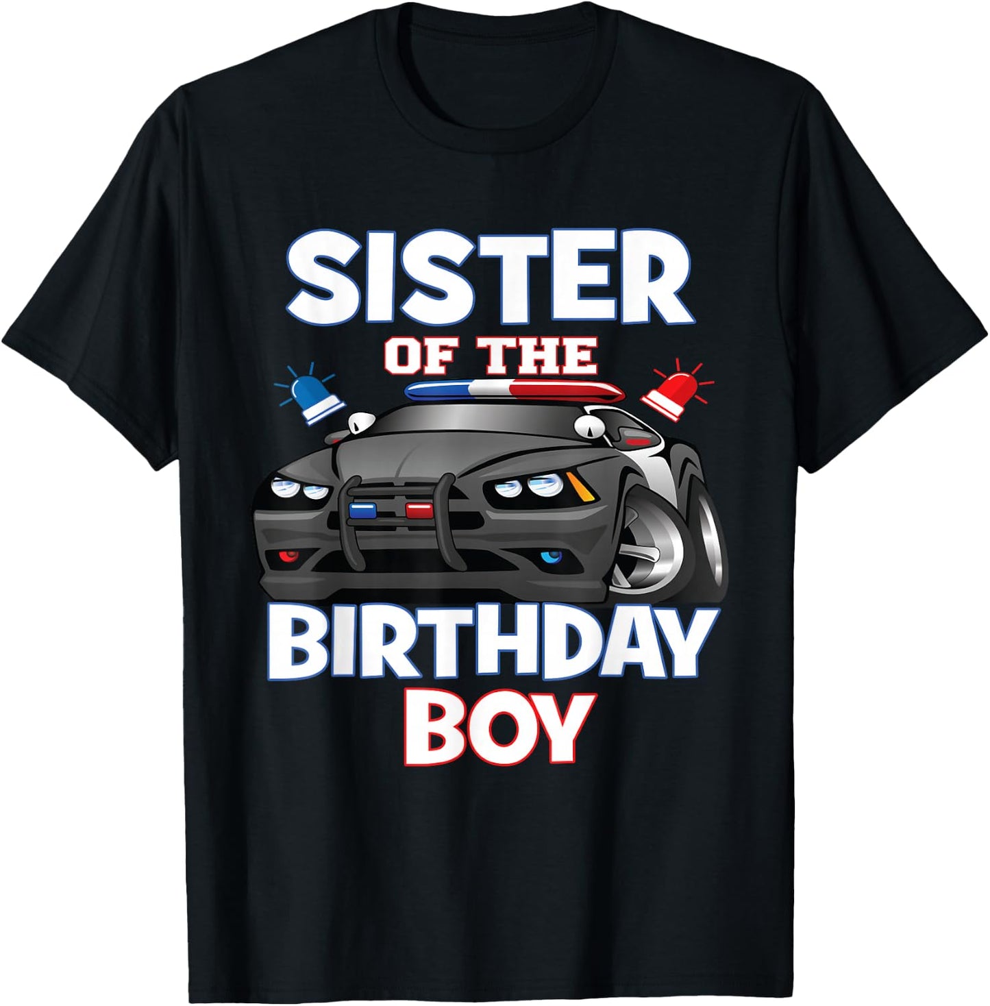 Sister Of The Birthday Boy Policeman Officer Party T-Shirt - T-Shirt | Black