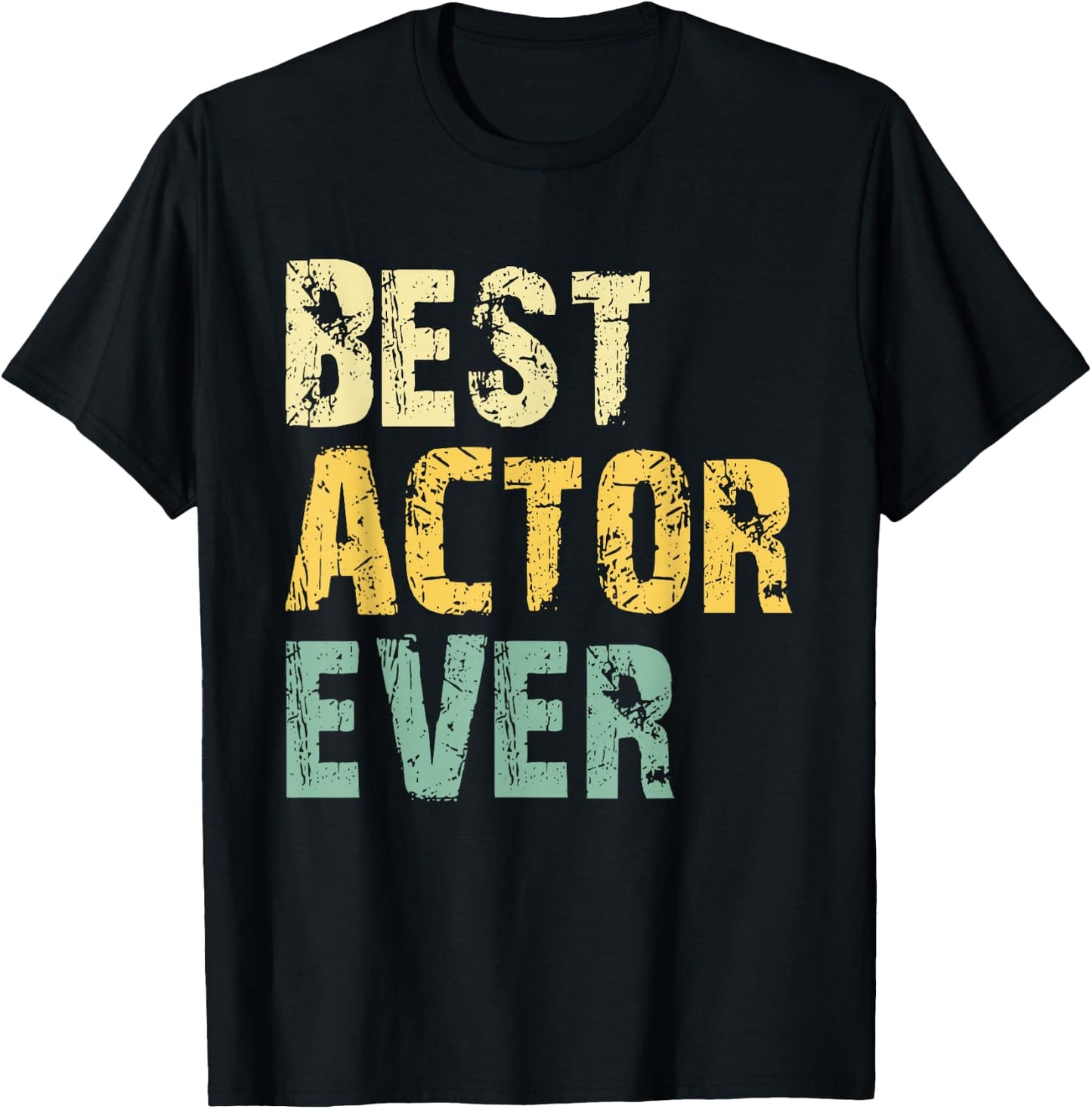 Best Actor Ever Retro Vintage Gift T-Shirt - T-Shirt | Black