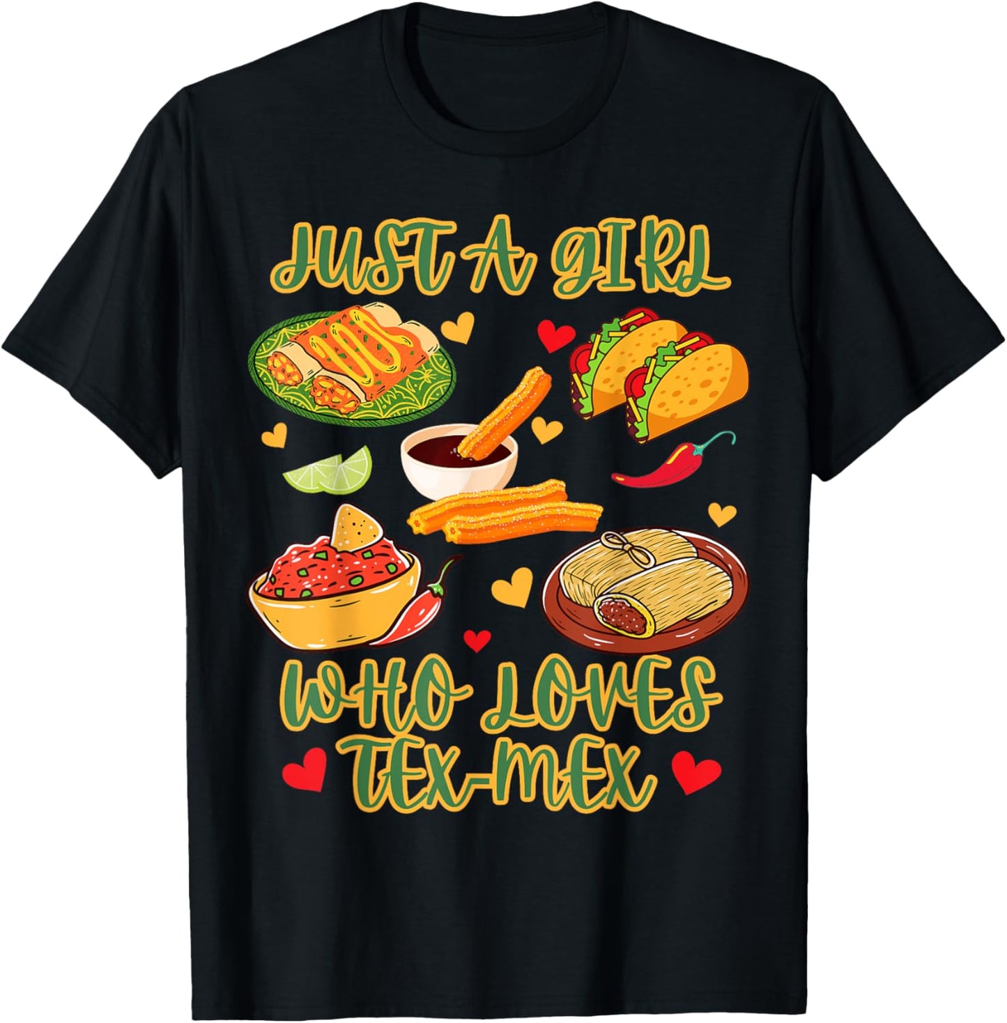 Just A Girl Who Loves Tex-Mex Funny Mexican Humor T-Shirt - T-Shirt | Black