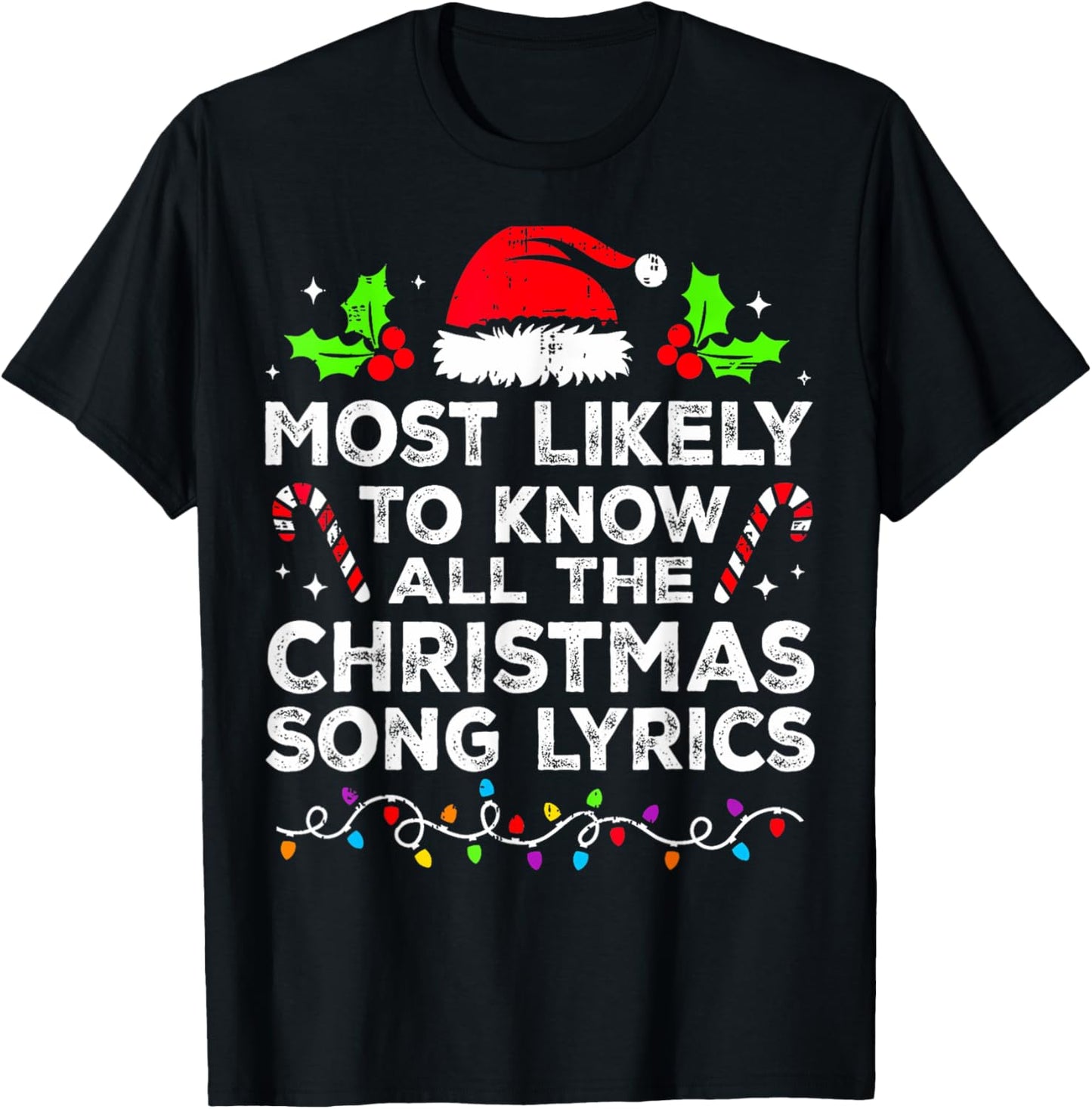 Most Likely To Know All The Christmas Song Lyrics Matching T-Shirt - T-Shirt | Black