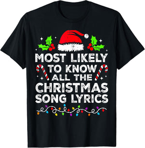 Most Likely To Know All The Christmas Song Lyrics Matching T-Shirt - T-Shirt | Black