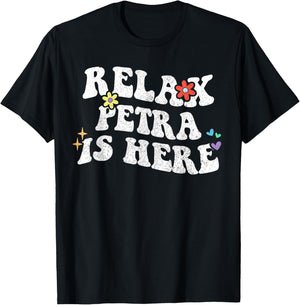 Retro Groovy Relax PETRA Is Here Funny Mother's Day Name T-Shirt - T-Shirt | Black