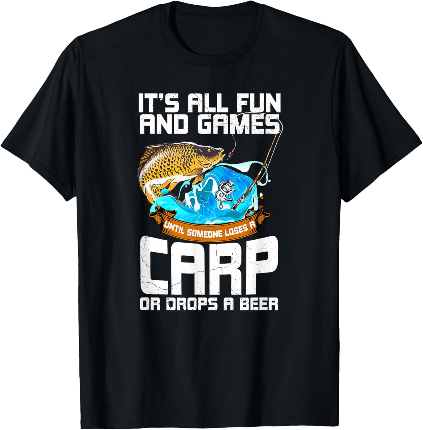All Fun And Games Until Someone Loses Funny Carp Fishing Men T-Shirt - T-Shirt | Black