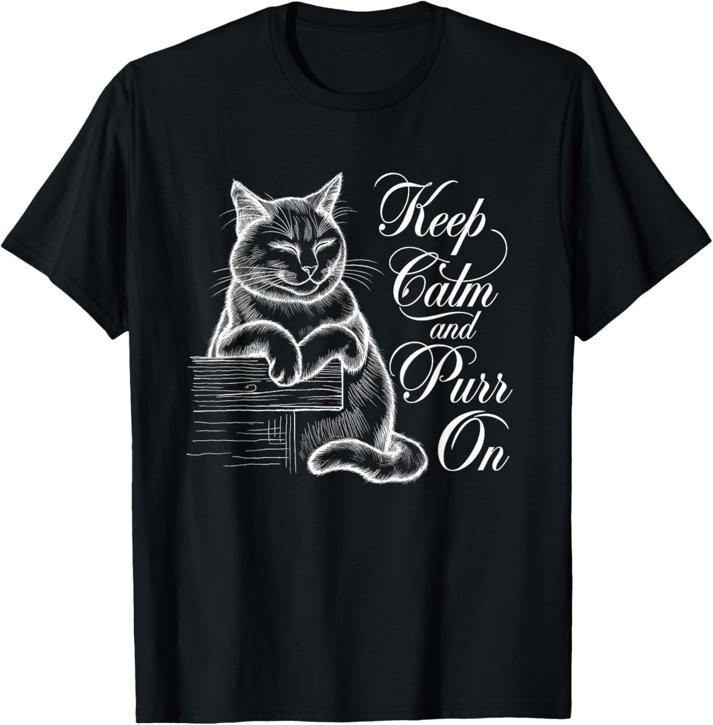 Keep Calm and Purr On - Cat Lover Art Design Men Women T-Shirt - T-Shirt | Black