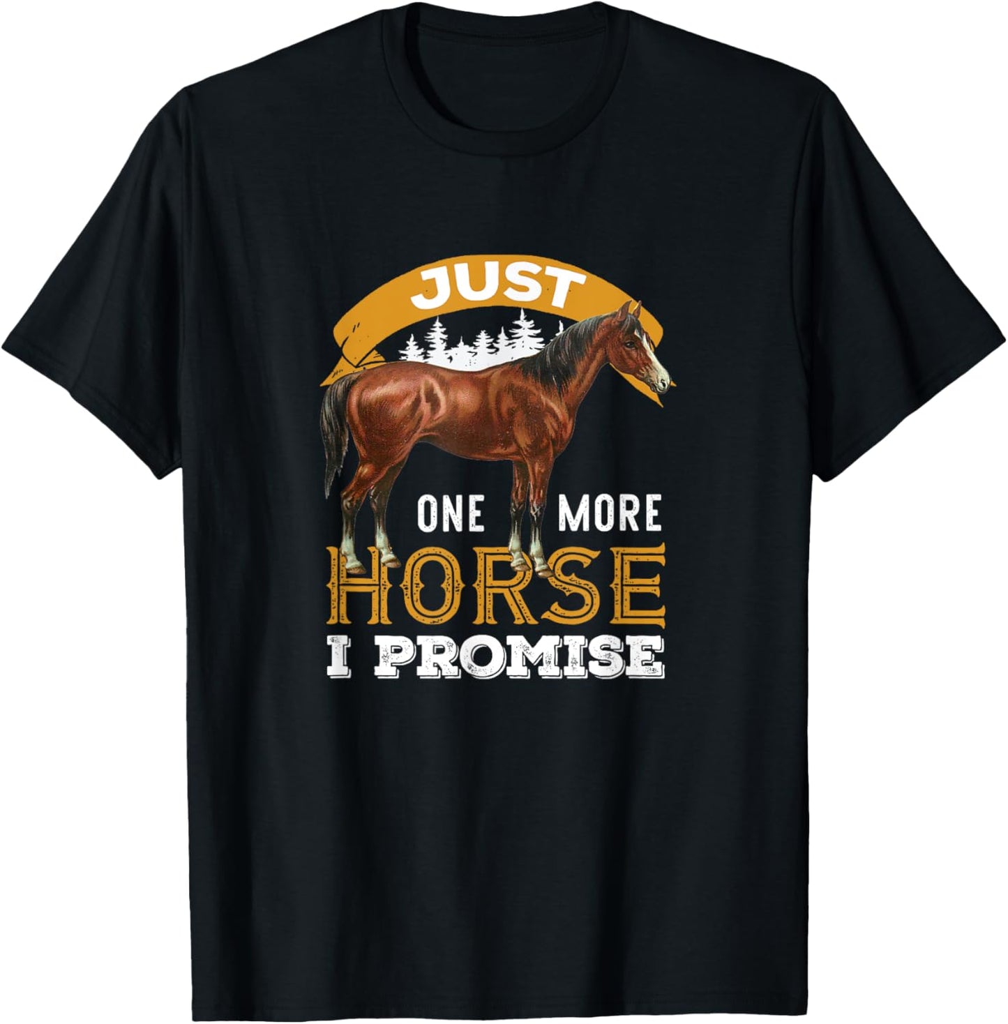 Just one more horse I promise funny design men T-Shirt - T-Shirt | Black