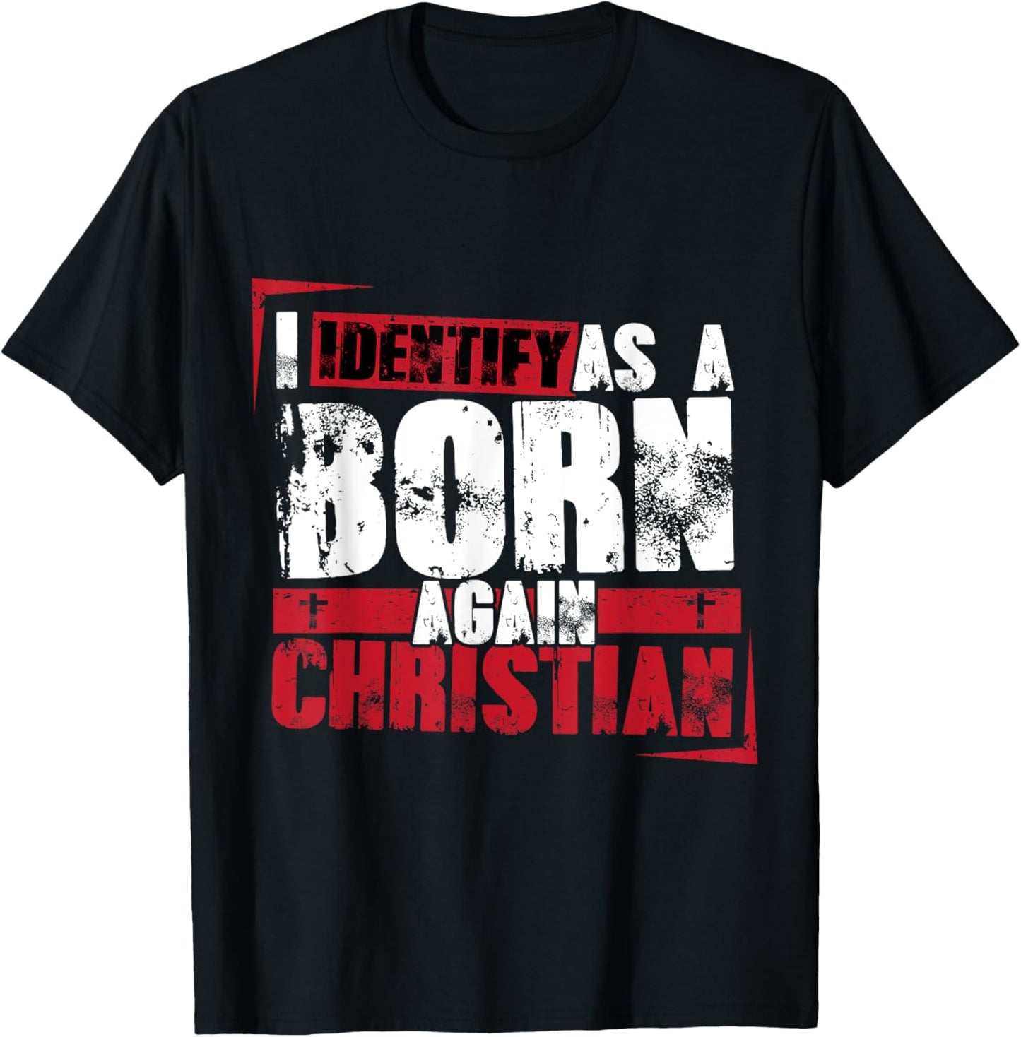Christian motivational I identify as a born again Christian T-Shirt - T-Shirt | Black