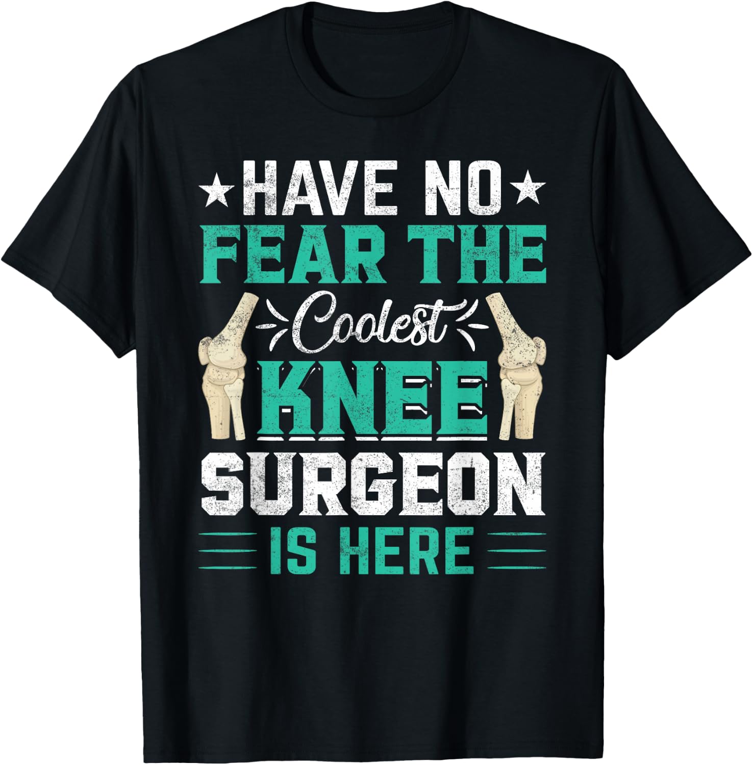 Knee Surgeon - Coolest Knee Surgery Doctor Knee Surgeon T-Shirt - T-Shirt | Black