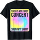 This Is My First Concert Sign My Shirt Funny Tie Dye T-Shirt - T-Shirt | Black