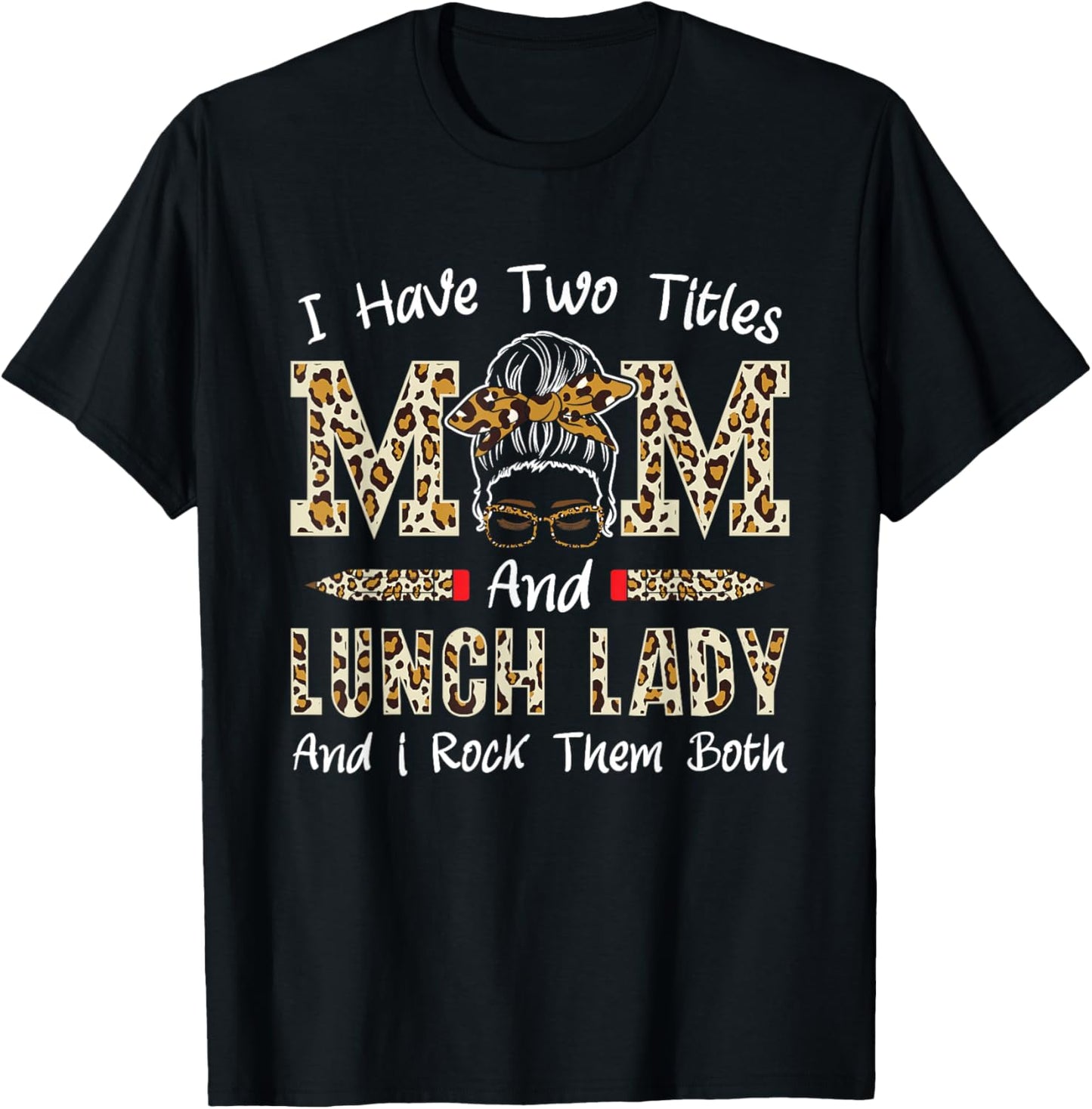 Mum and Lunch Lady Cafeteria Worker Mother's Day Lunch Lady T-Shirt - T-Shirt | Black