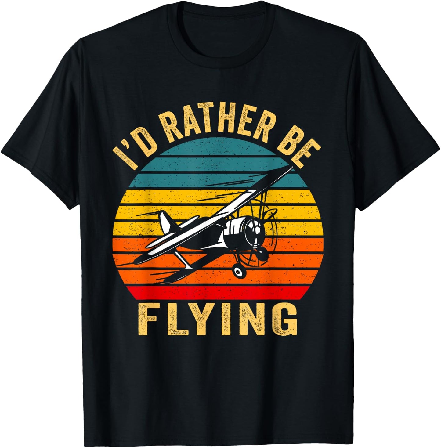 I'd Rather Be Flying Shirt Funny Vintage Airplane Pilot Gift T-Shirt - T-Shirt | Black