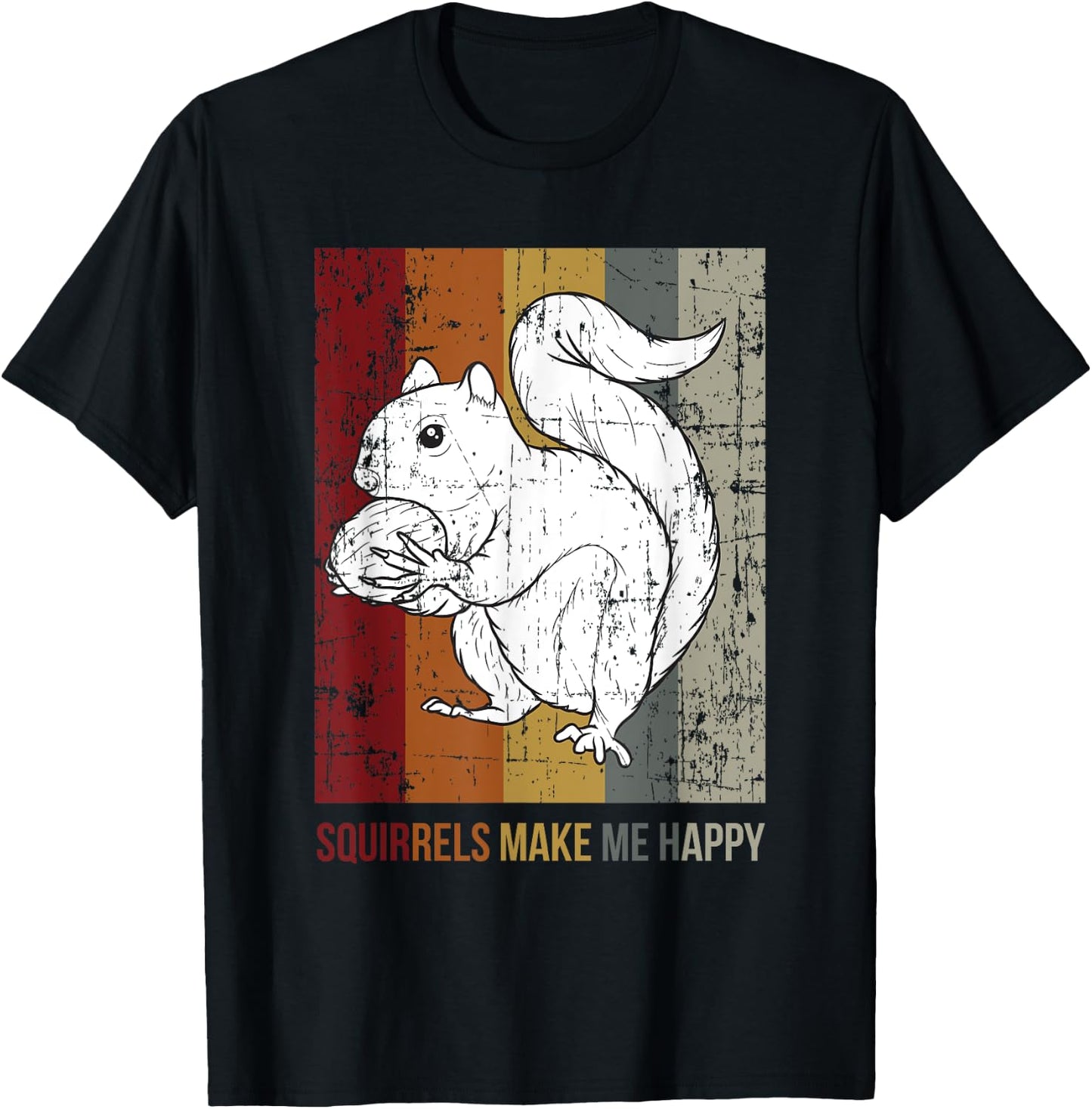 Squirrels Make Me Happy Funny Animal Lover Vintage Gift T-Shirt - T-Shirt | Black