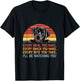 Funny Every Snack You Make I'll Be Watching You Dog Memes T-Shirt - T-Shirt | Black