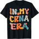 In My CRNA Era Retro Groovy Anesthesiologist Anesthesia CRNA T-Shirt - T-Shirt | Black
