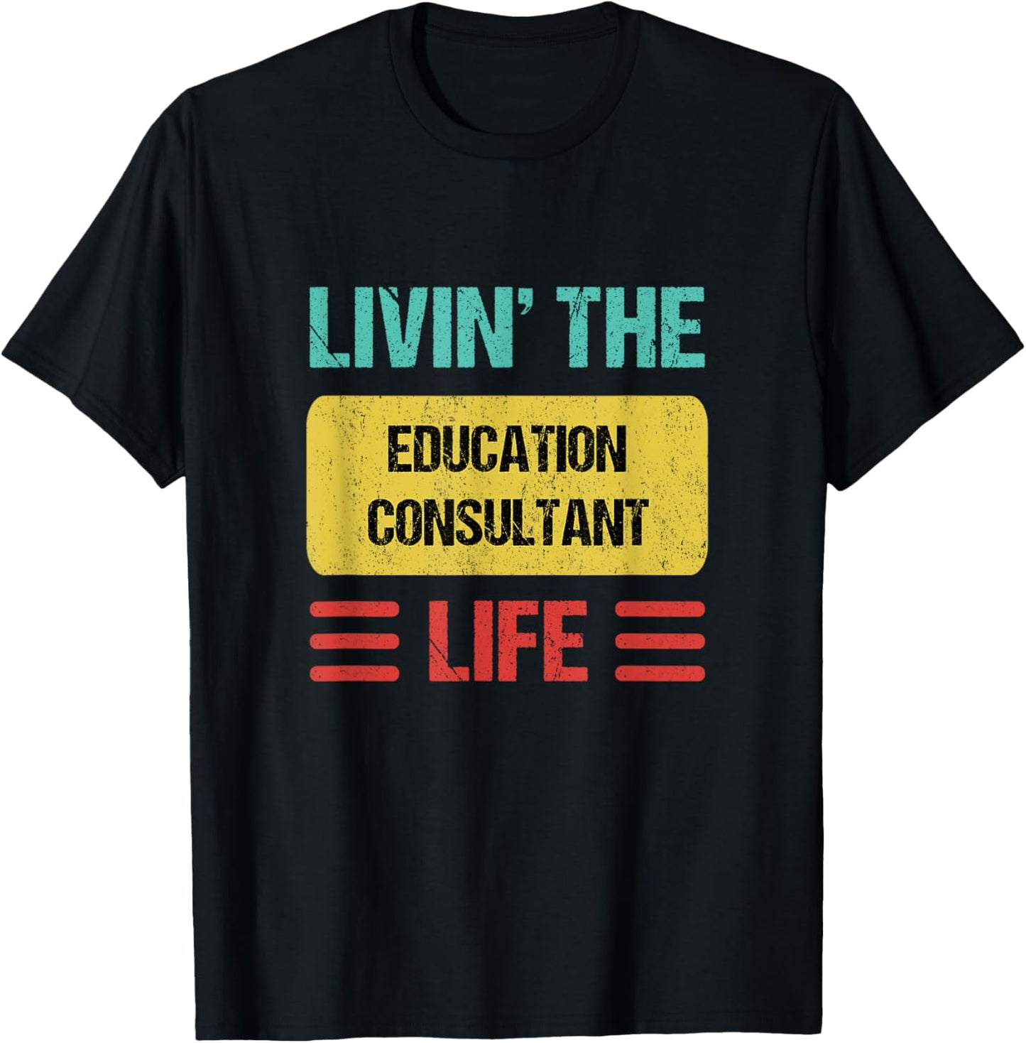 Education Consultant T-Shirt - T-Shirt | Black
