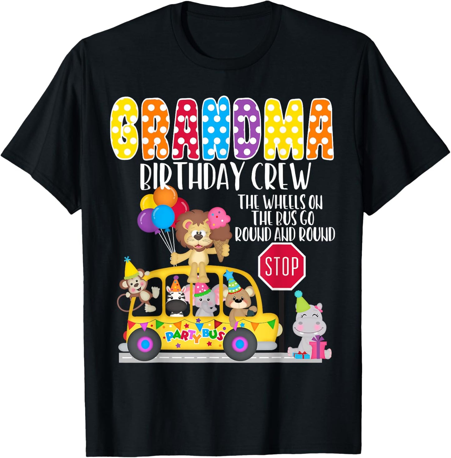 The Wheels On The Bus Grandma Birthday Crew Party Toddler T-Shirt - T-Shirt | Black