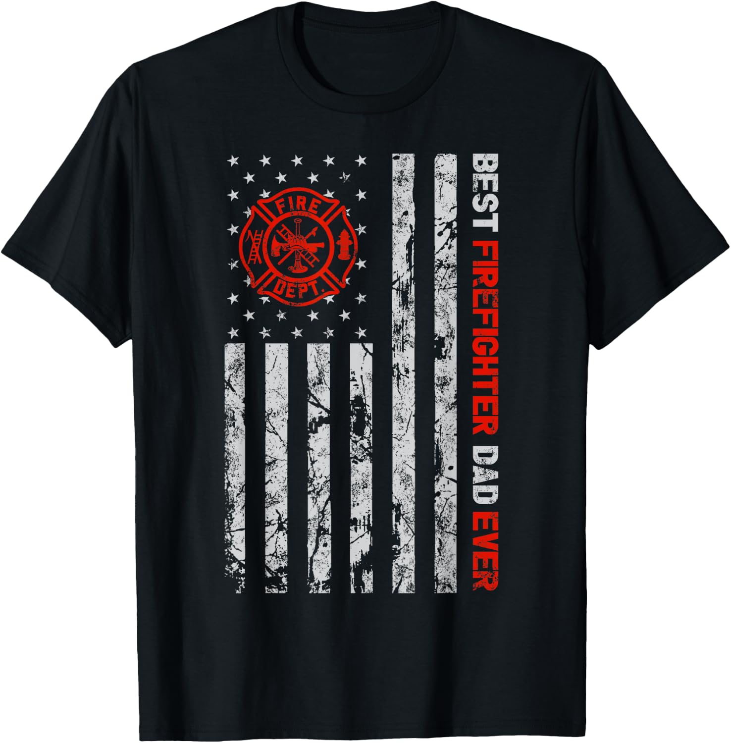 Best Firefighter Dad Ever American Flag Fireman Father day T-Shirt - T-Shirt | Black