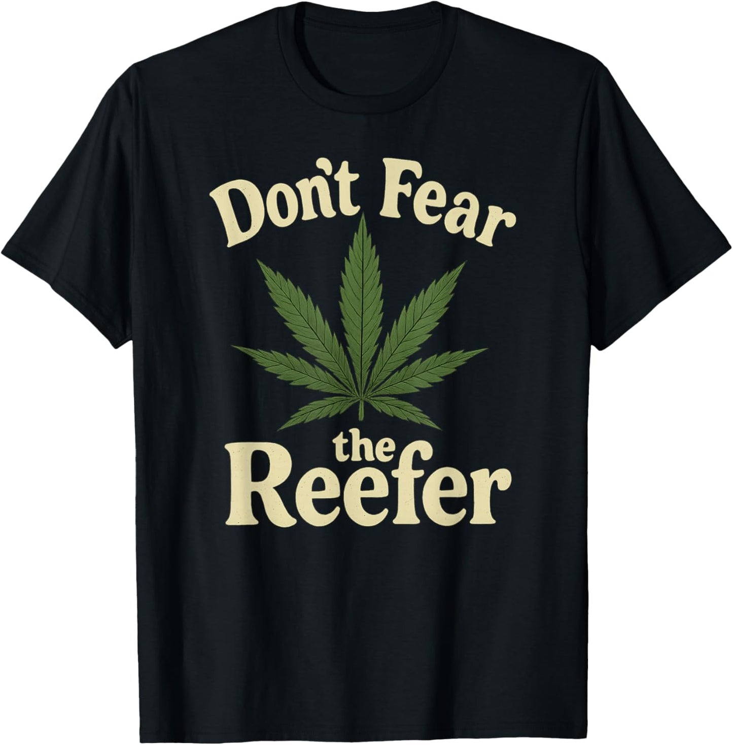 Funny Halloween Weed Shirt - Don't Fear The Reefer T-Shirt - T-Shirt | Black