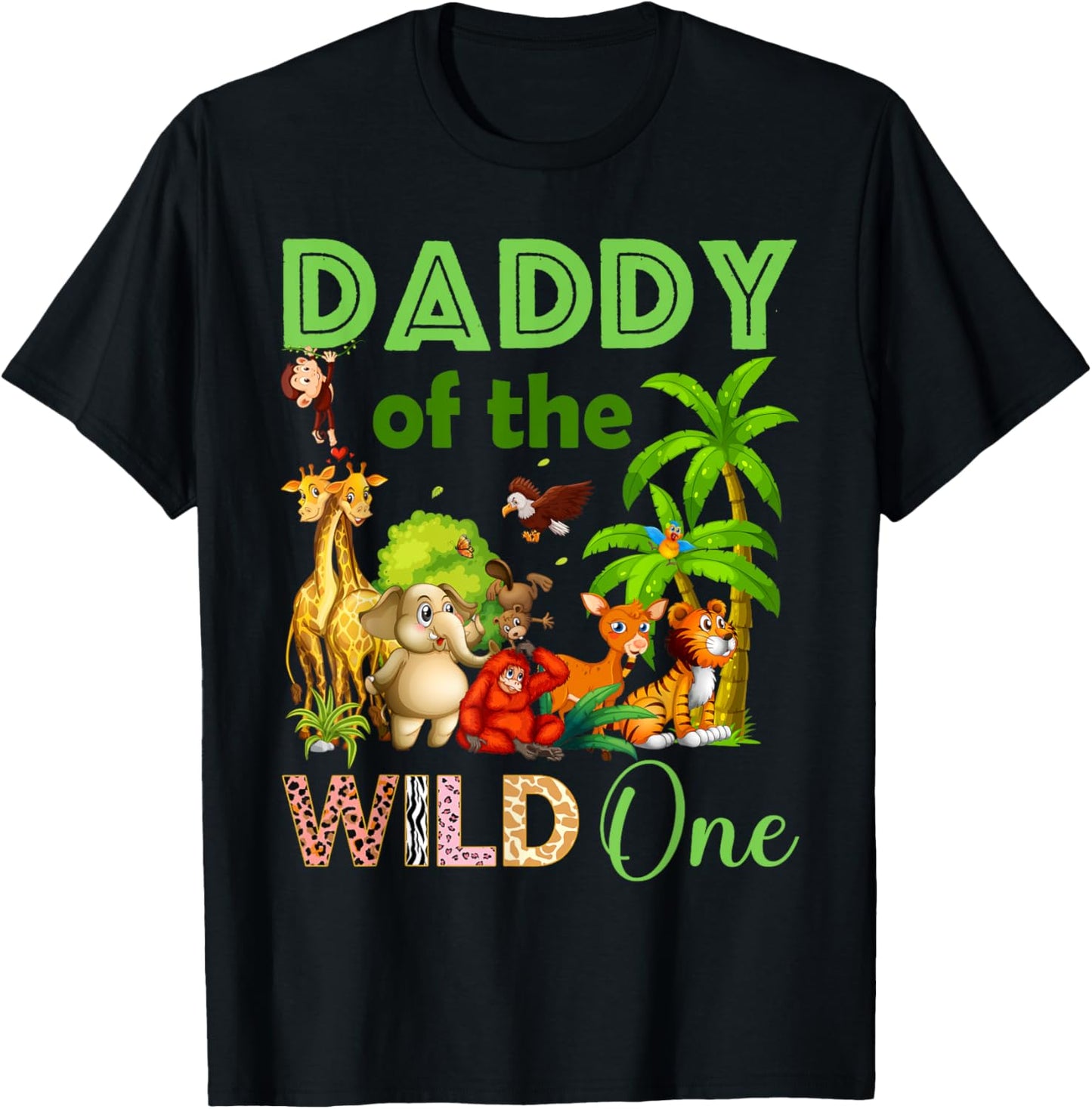 Daddy Of The Wild One Birthday 1st Safari Jungle Family T-Shirt - T-Shirt | Black