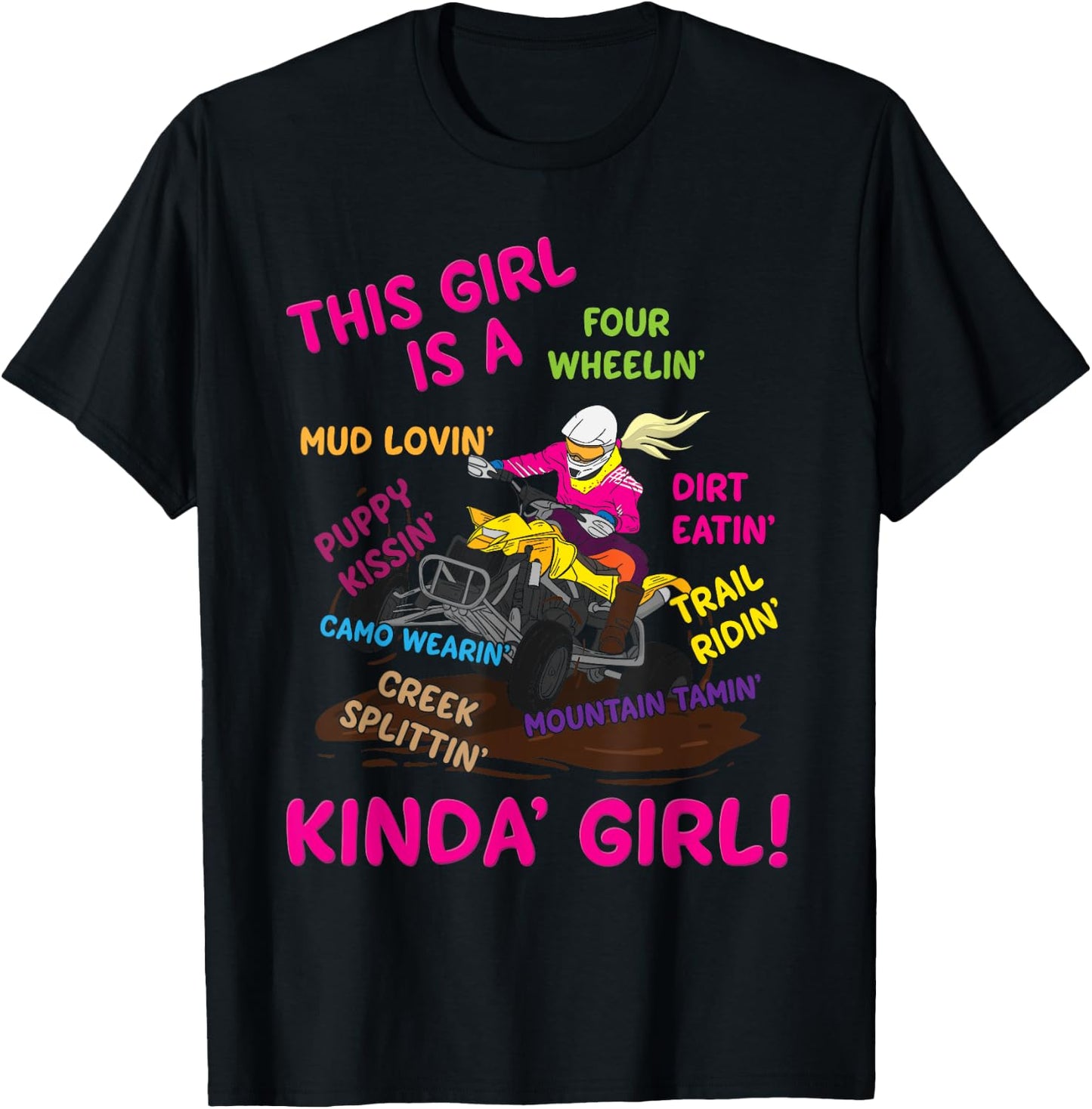 Funny ATV Quad Biking Saying - ATV Girl - Four Wheeler Girls T-Shirt - T-Shirt | Black