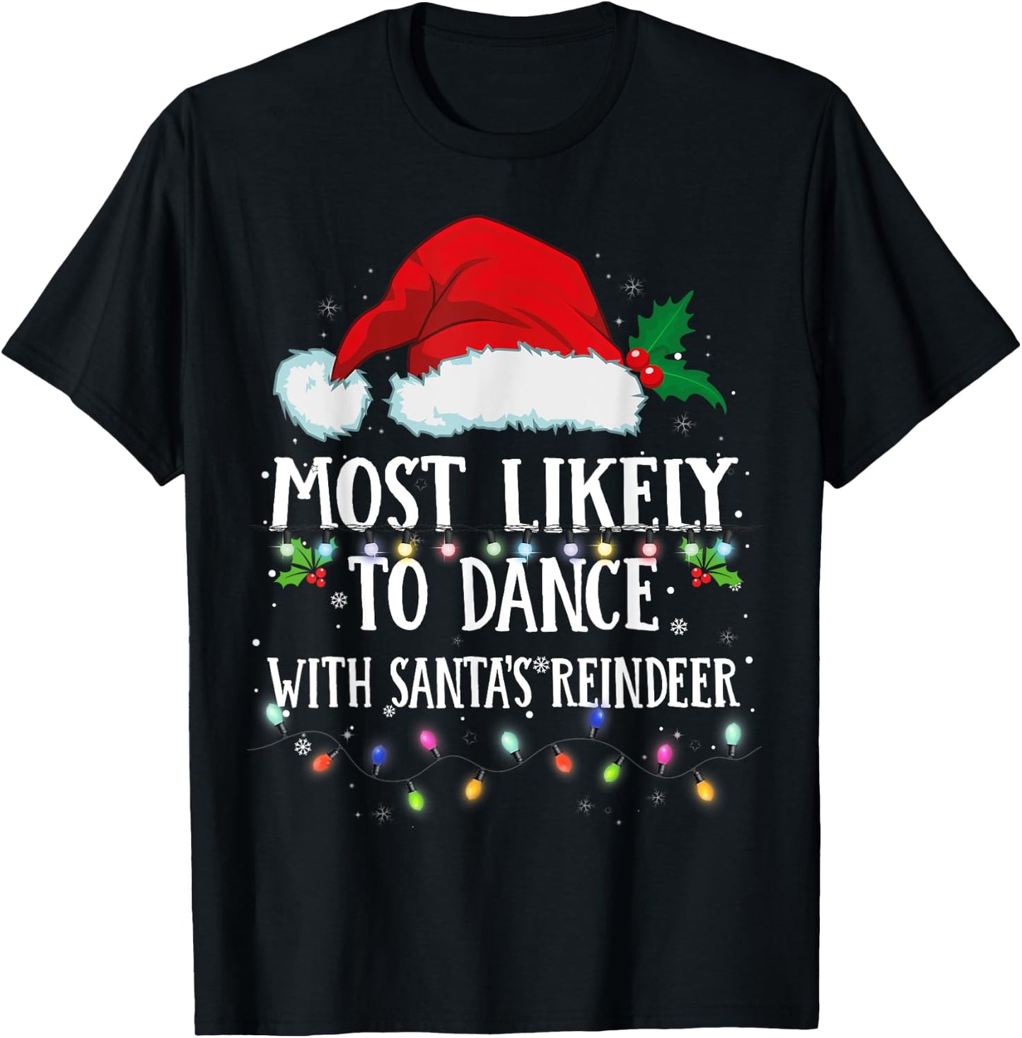 Matching Christmas PJS Most Likely To Dance With Santa T-Shirt - T-Shirt | Black