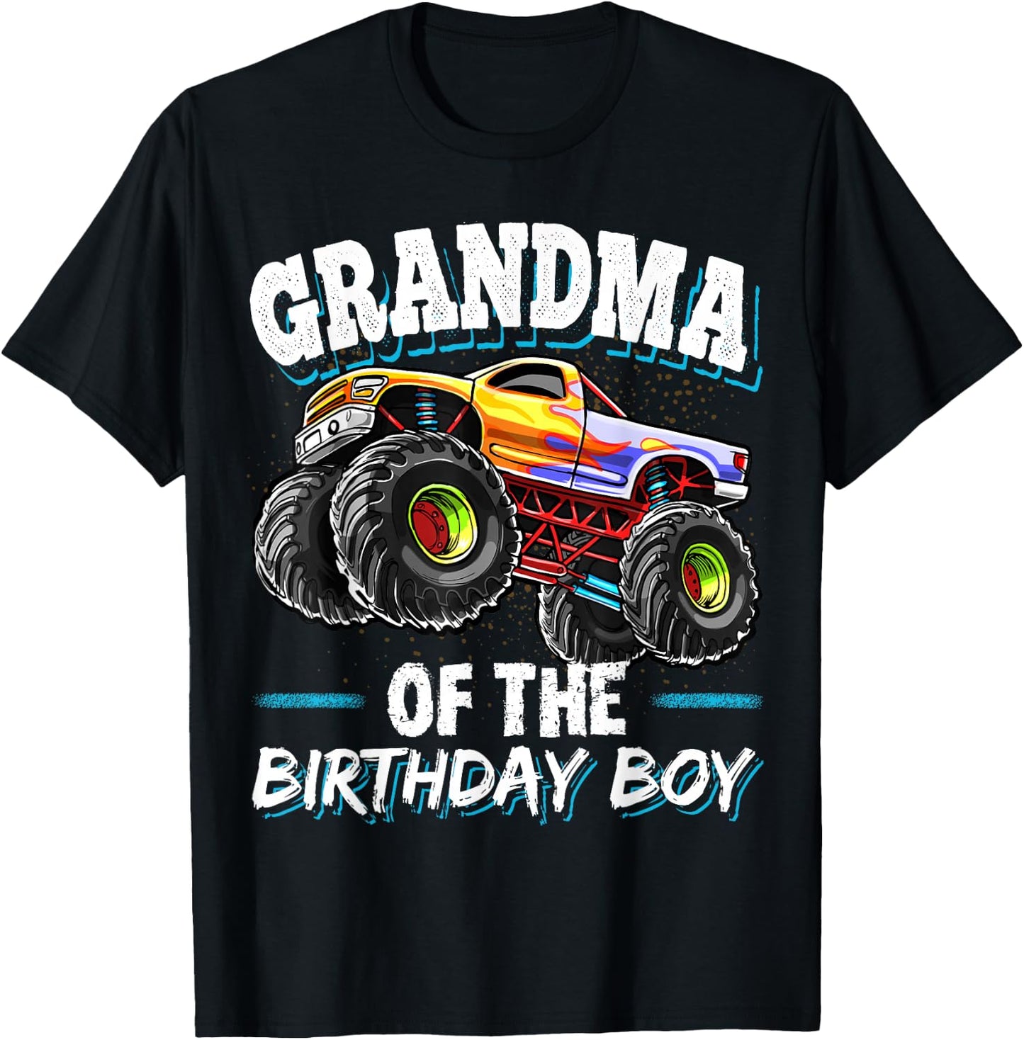 Grandma of the Birthday Boy Monster Truck Birthday Party T-Shirt - T-Shirt | Black