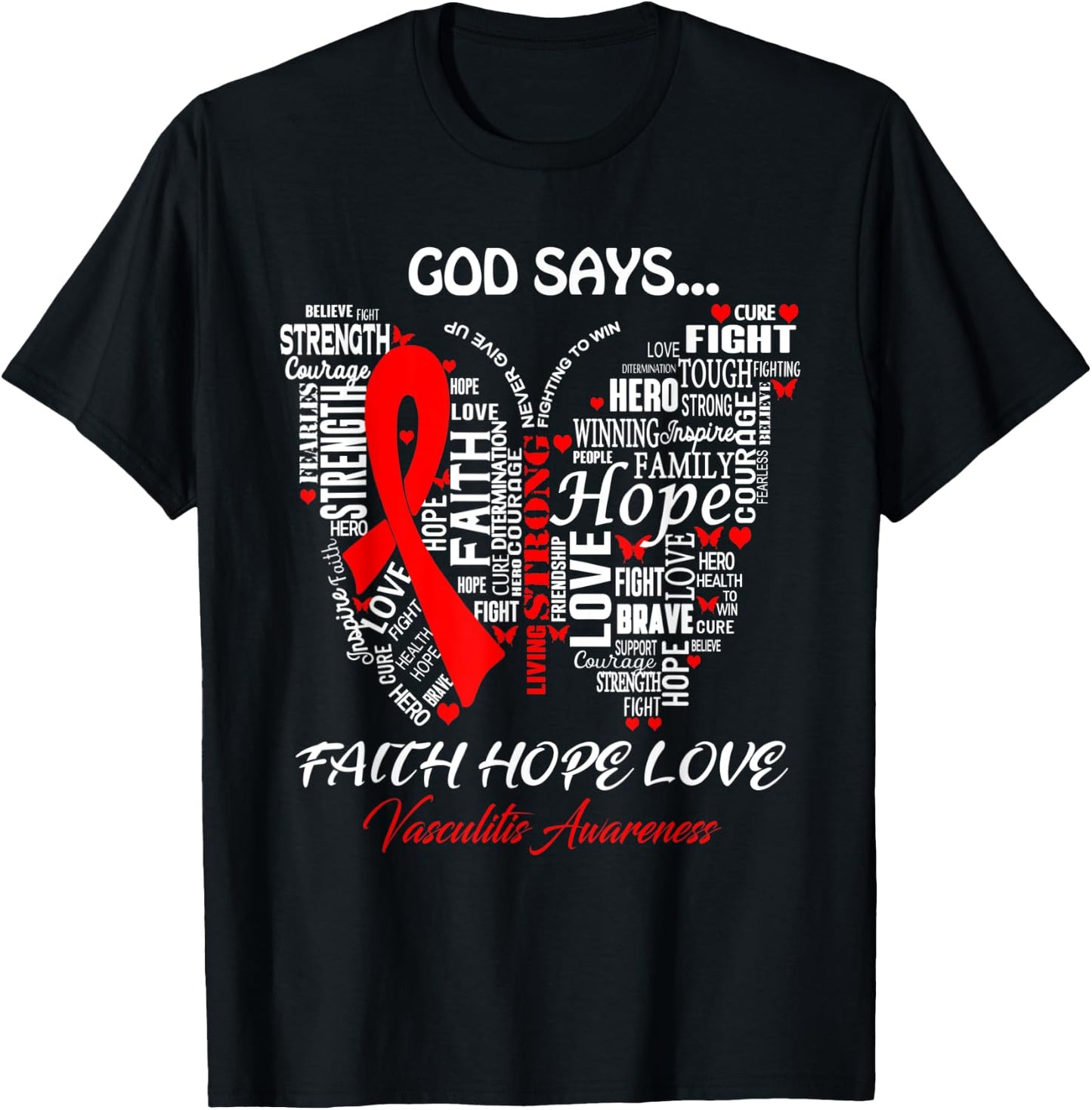 Butterfly Faith Hope Love Vasculitis Awareness Gifts T-Shirt - T-Shirt | Black