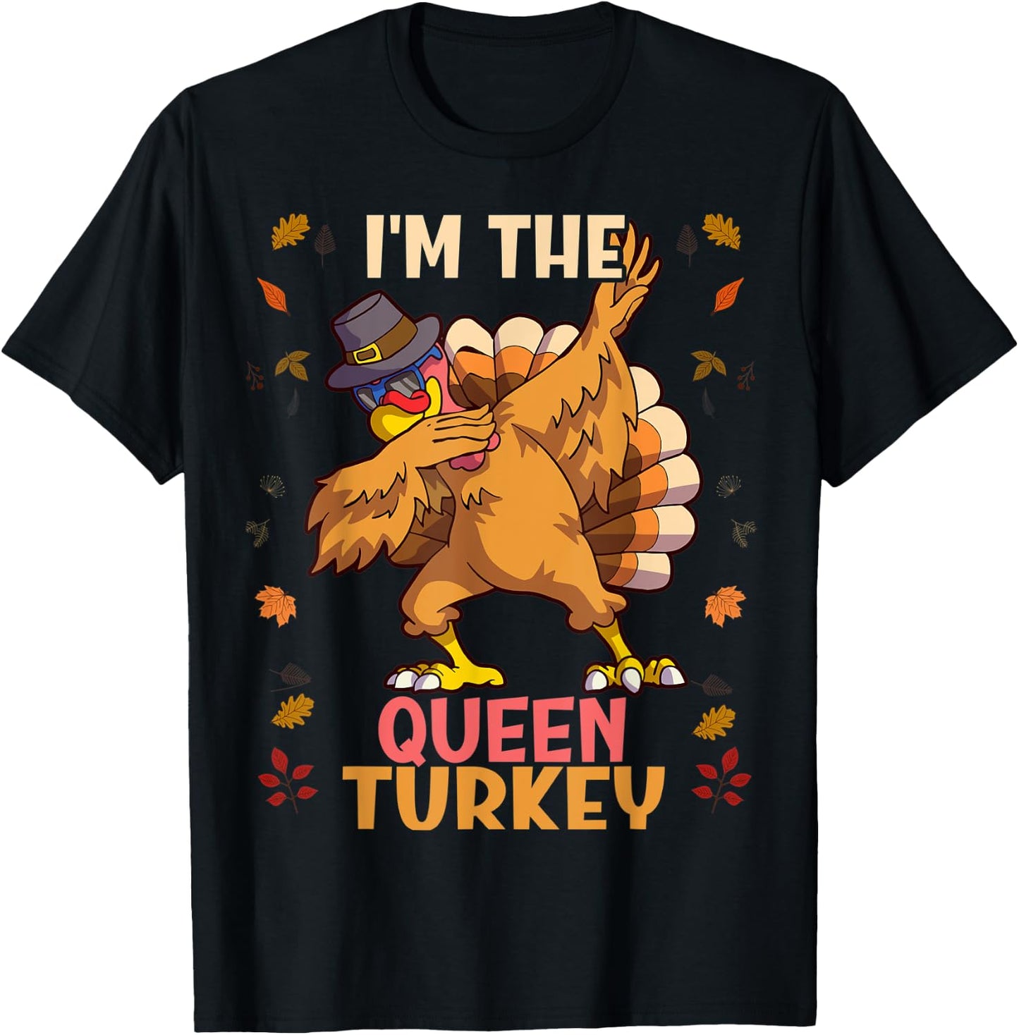 Thanksgiving Family Matching I'm The Queen Turkey Funny T-Shirt - T-Shirt | Black