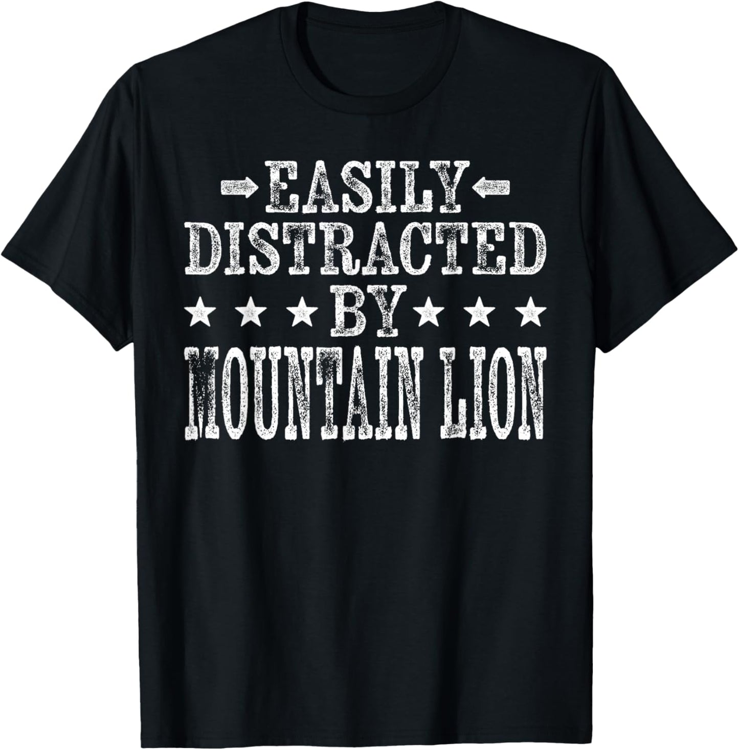 Easily Distracted By Mountain Lion - Funny Mountain Lion T-Shirt - T-Shirt | Black