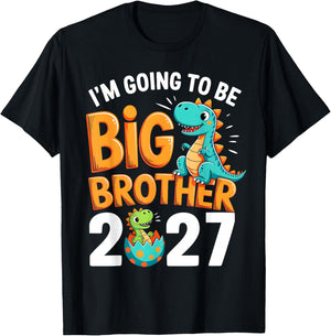 Im Going to be Big Brother 2027 Pregnancy Announcement 2027 T-Shirt - T-Shirt | Black