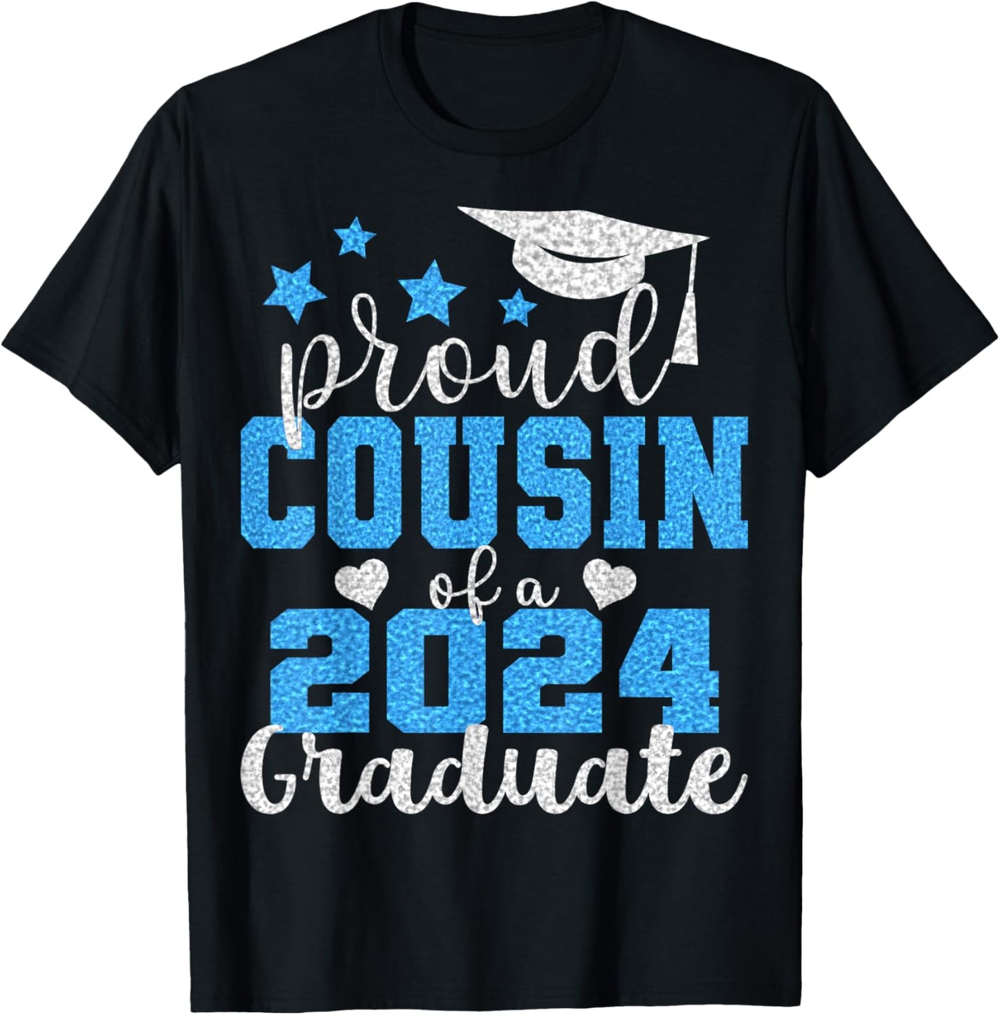 Super Proud Cousin of 2024 Graduate Awesome Family College T-Shirt - T-Shirt | Black