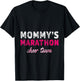 Mommy's Marathon Cheer Team Running Support T-Shirt - T-Shirt | Black