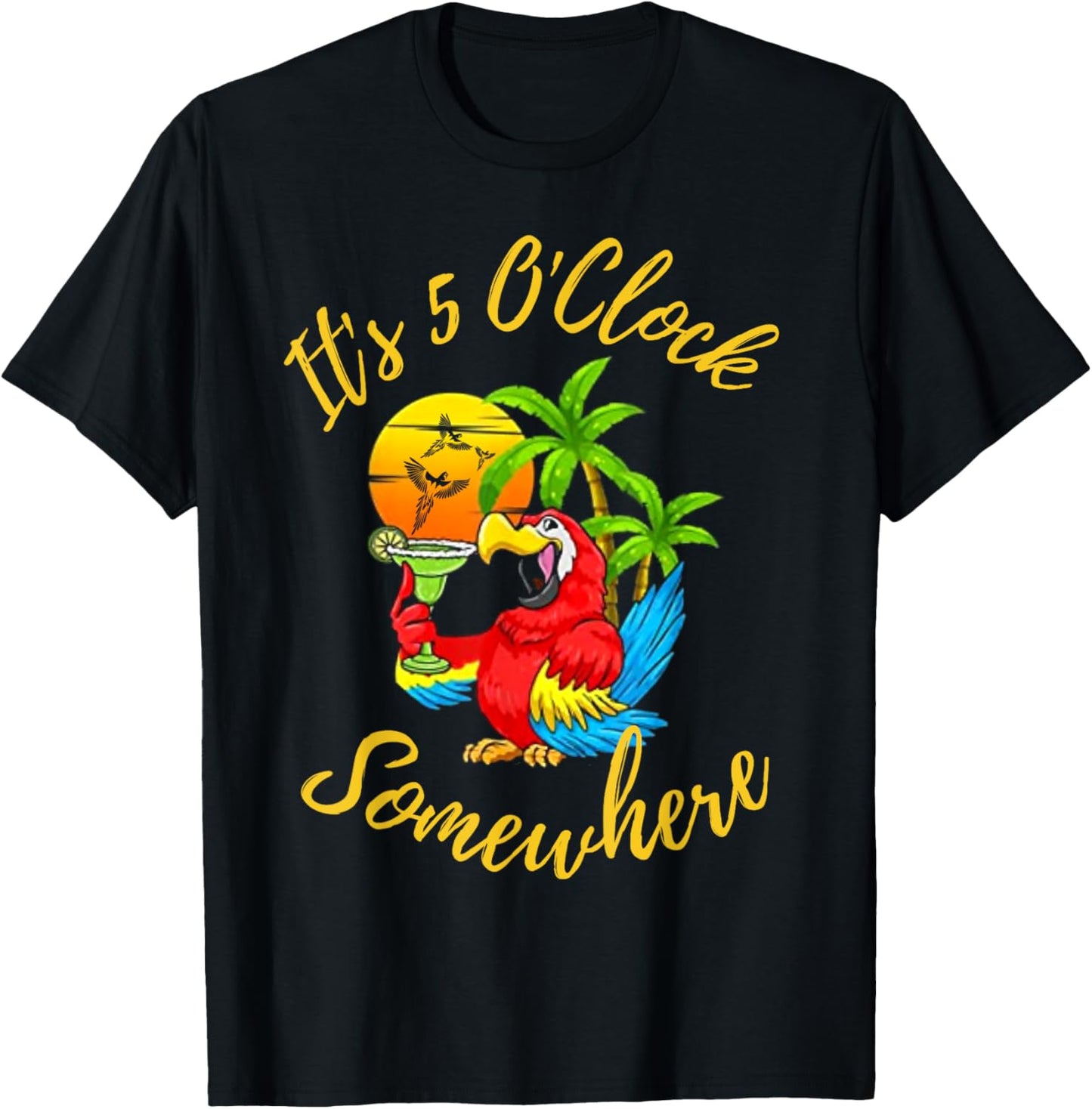 Beach Vacation Drinking It's 5 O'Clock Somewhere Parrots Men Women T-Shirt - T-Shirt | Black