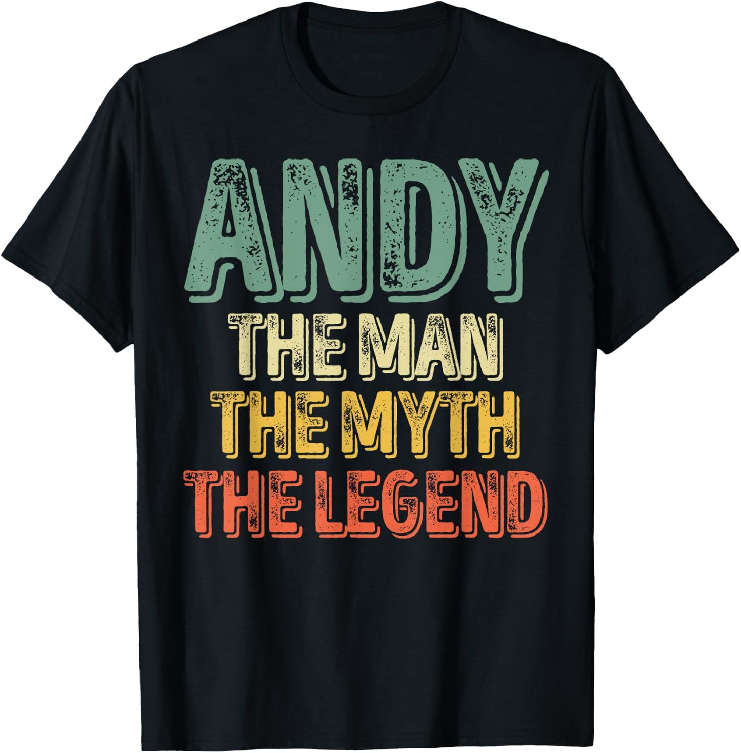 Andy The Man The Myth The Legend Shirt First Name Andy T-Shirt - T-Shirt | Black