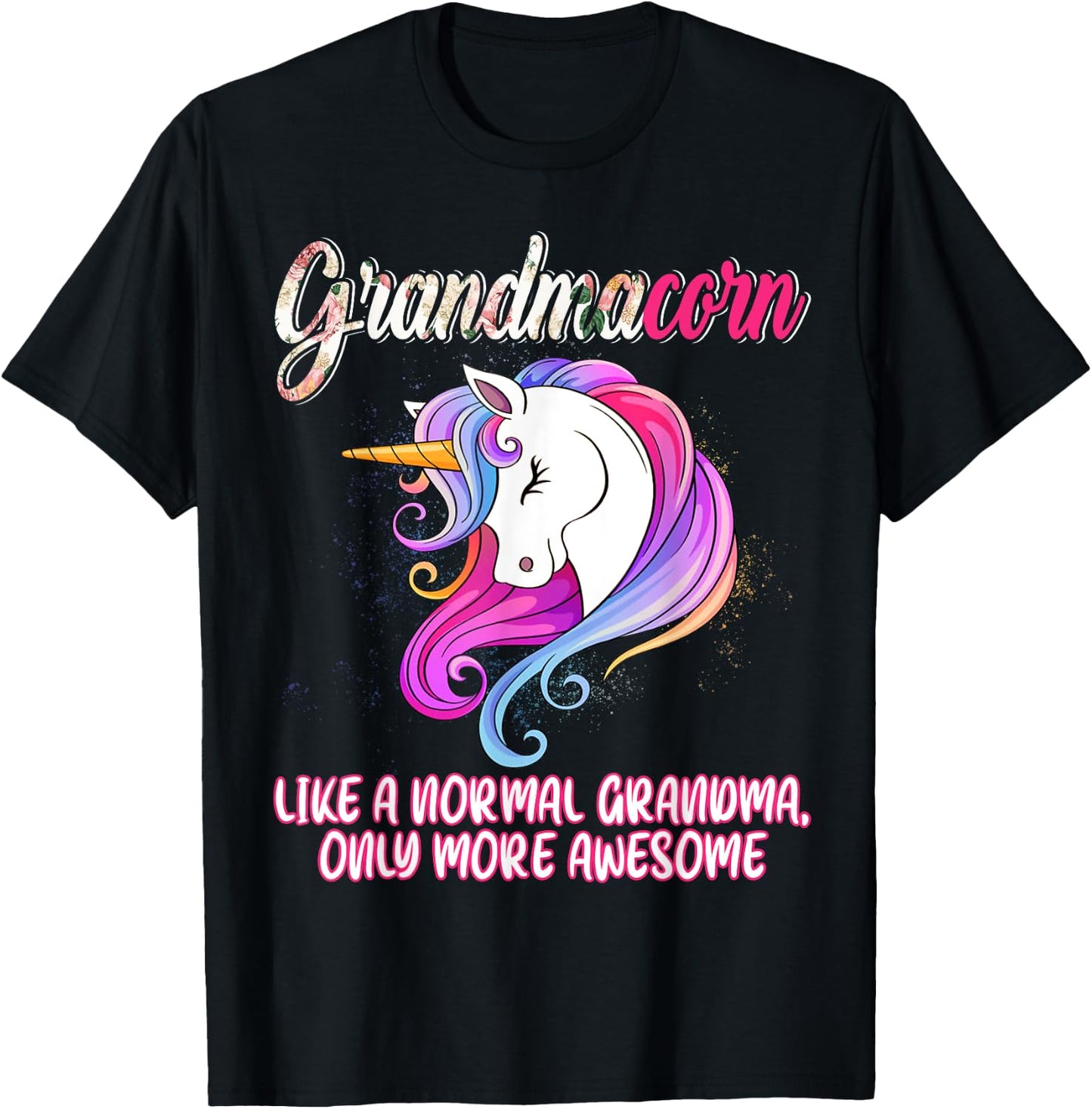 Grandmacorn Happy Mother's Day Unicorn Lover Proud Grandma T-Shirt - T-Shirt | Black