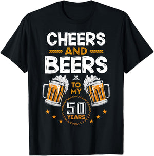 Cheers and Beers To My 50 Years 50th Birthday Drinking Beer T-Shirt - T-Shirt | Black