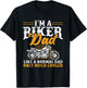 I'm a Biker Dad Funny Motorcycle Rider Dad Father's Day T-Shirt - T-Shirt | Black