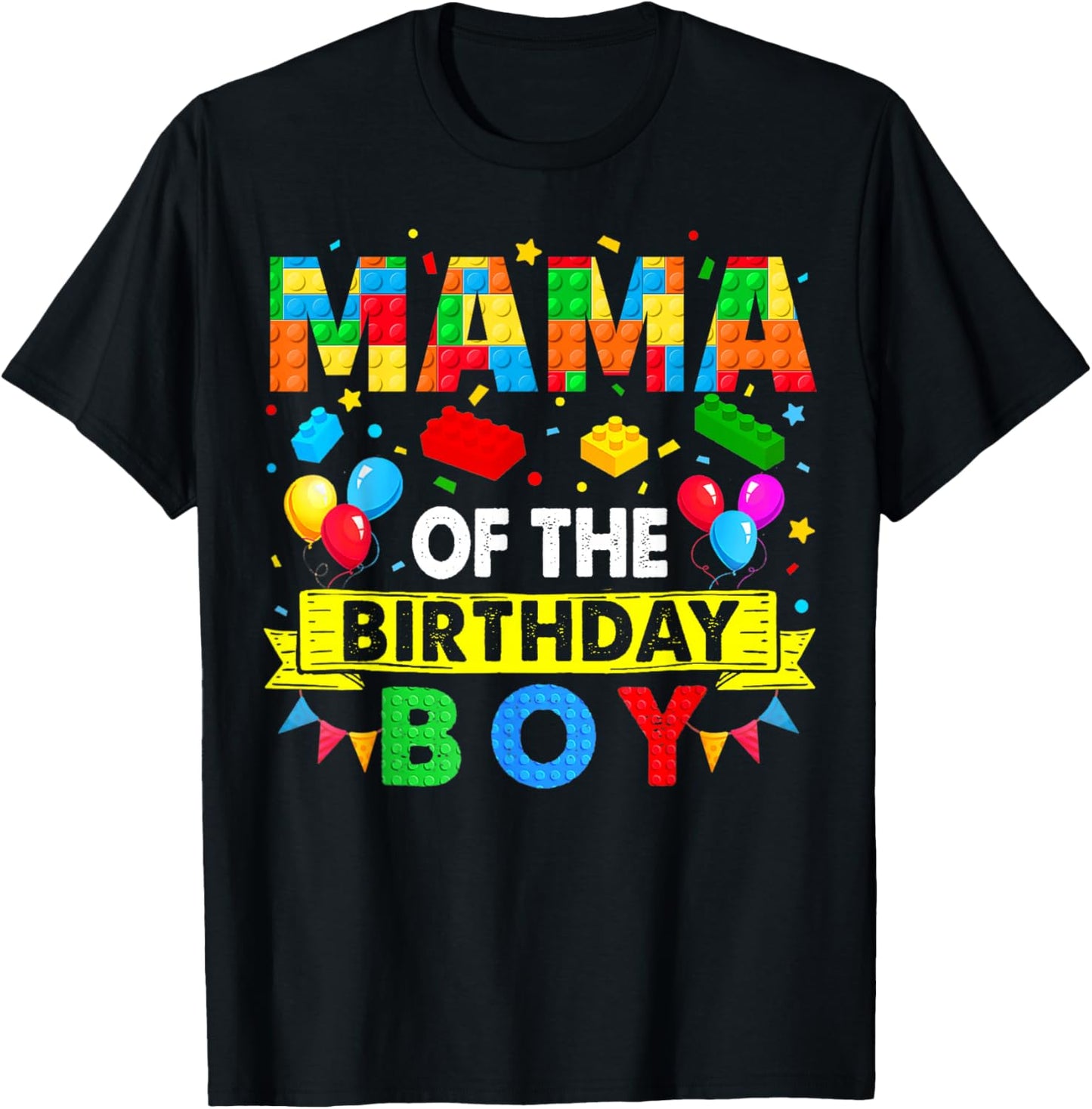 Mama Of The Birthday Boy Master Builder Mom Blocks Building T-Shirt - T-Shirt | Black