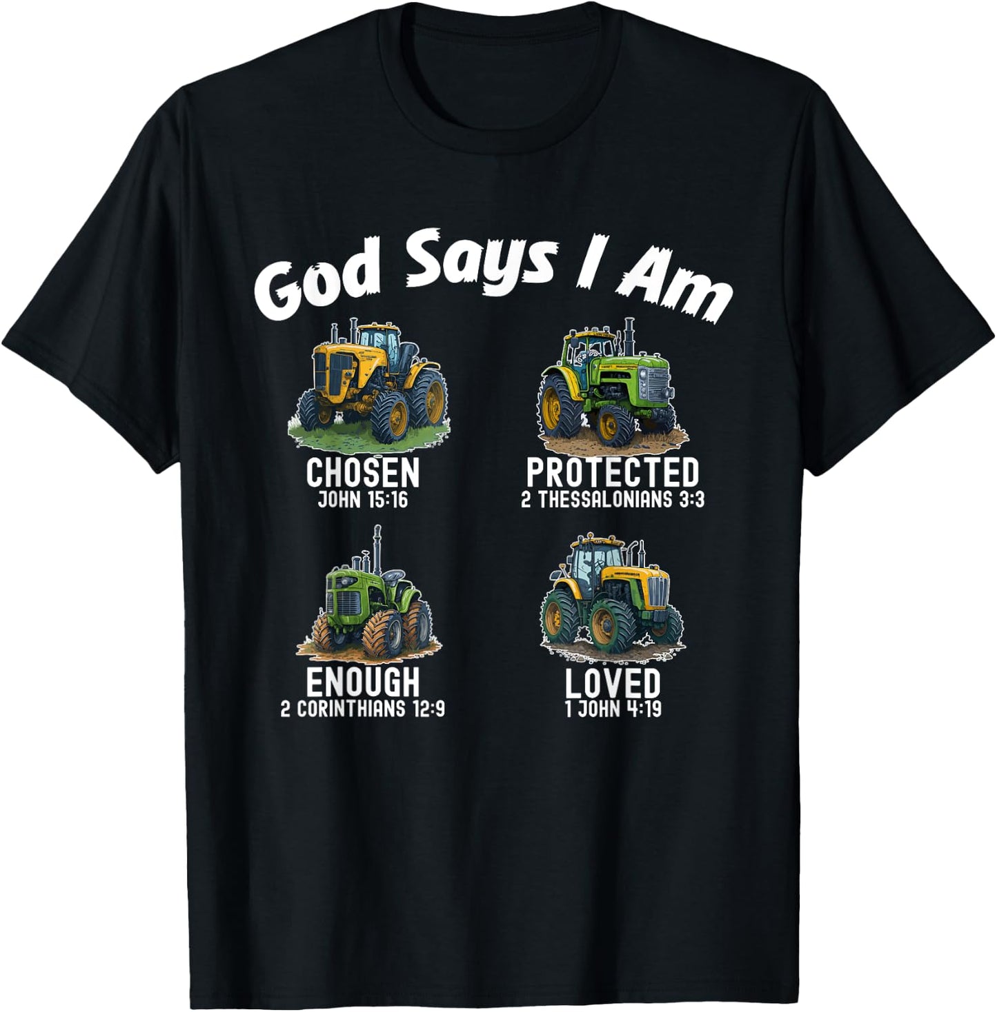 Bible Verse God Says I Am Tractor Truck Toddler Kids Farm T-Shirt - T-Shirt | Black