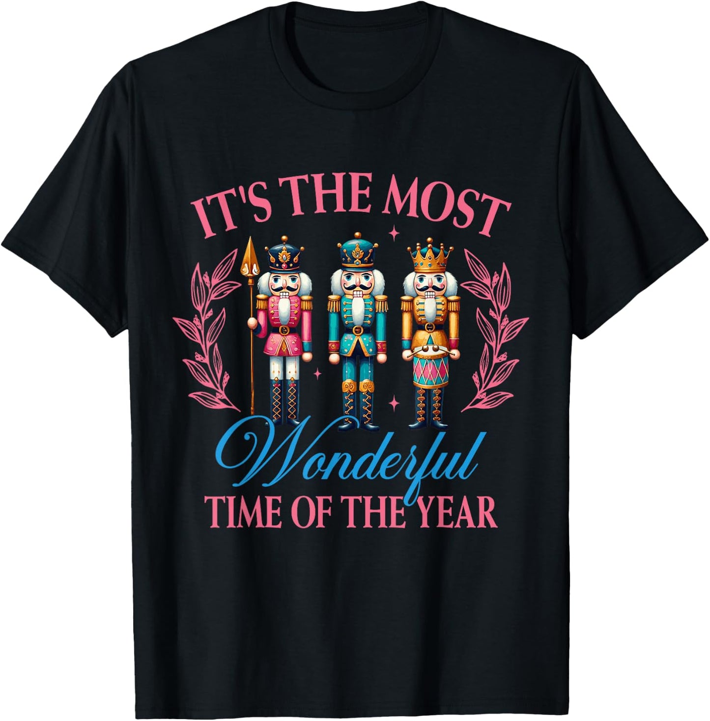It's The Most Wonderful Time Of The Year Nutcracker Xmas T-Shirt - T-Shirt | Black