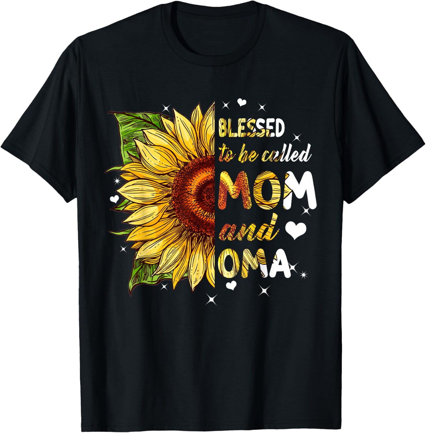 Blessed to be Call Mom And Oma Shirt Sunflower Women gift T-Shirt - T-Shirt | Black