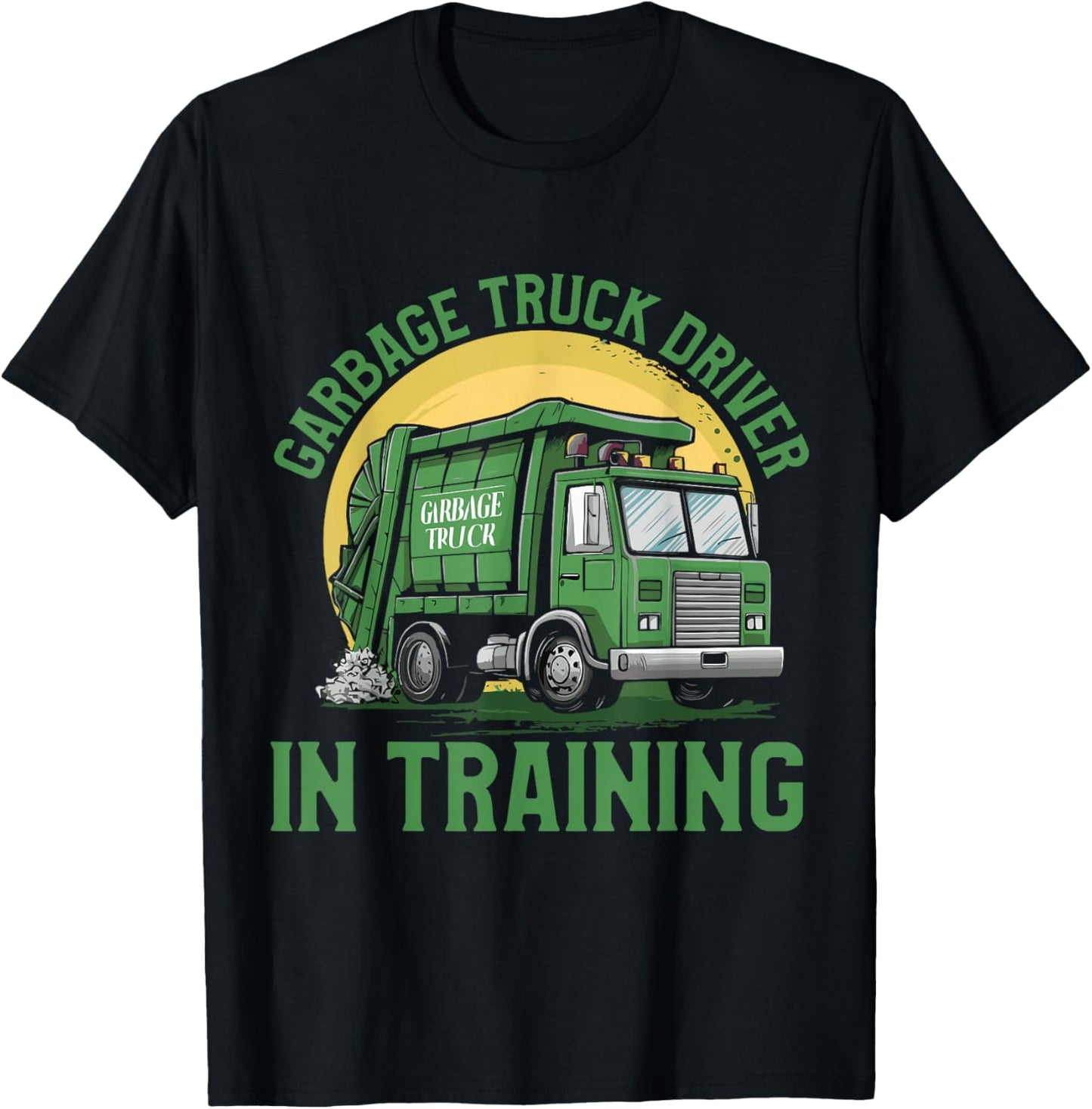 Garbage Truck Driver In Training Garbage Day Truck T-Shirt - T-Shirt | Black