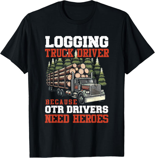 Log Truck Driver Timber Lorry Funny Logging Truck T-Shirt - T-Shirt | Black
