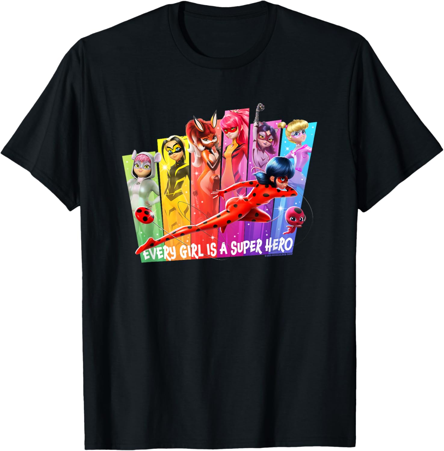 Miraculous Every Girl is A Super Hero T-Shirt - T-Shirt | Black