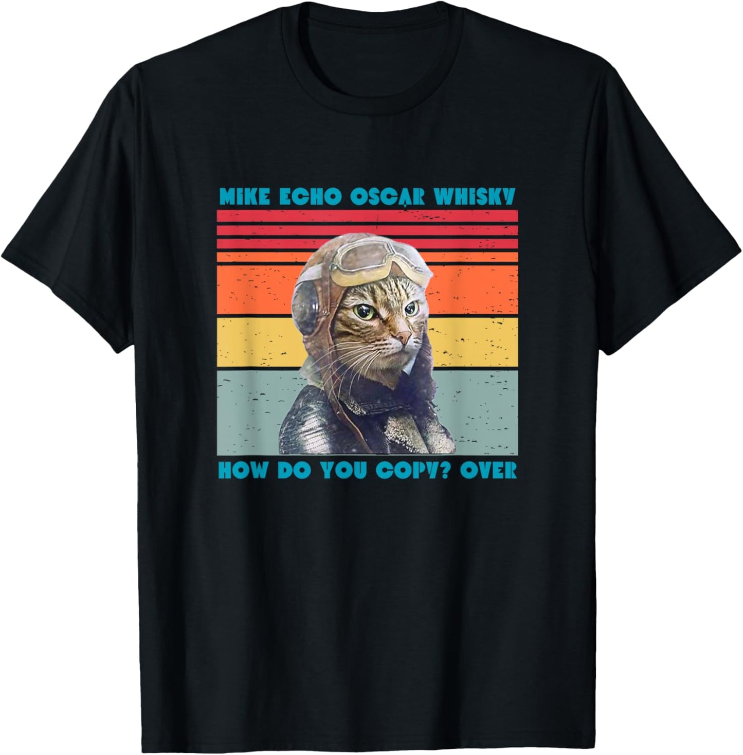 Cat Pilot Mike Echo Oscar Whisky How Do You Copy Men Women Kids T-Shirt - T-Shirt | Black