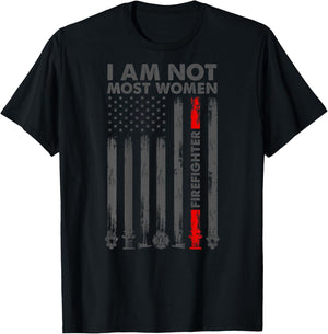 I Am Not Most Women Firefighter American Flag in Back T-Shirt - T-Shirt | Black