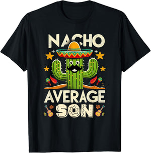 Cinco De Mayo Family Matching Shirts Nacho Average Son T-Shirt - T-Shirt | Black