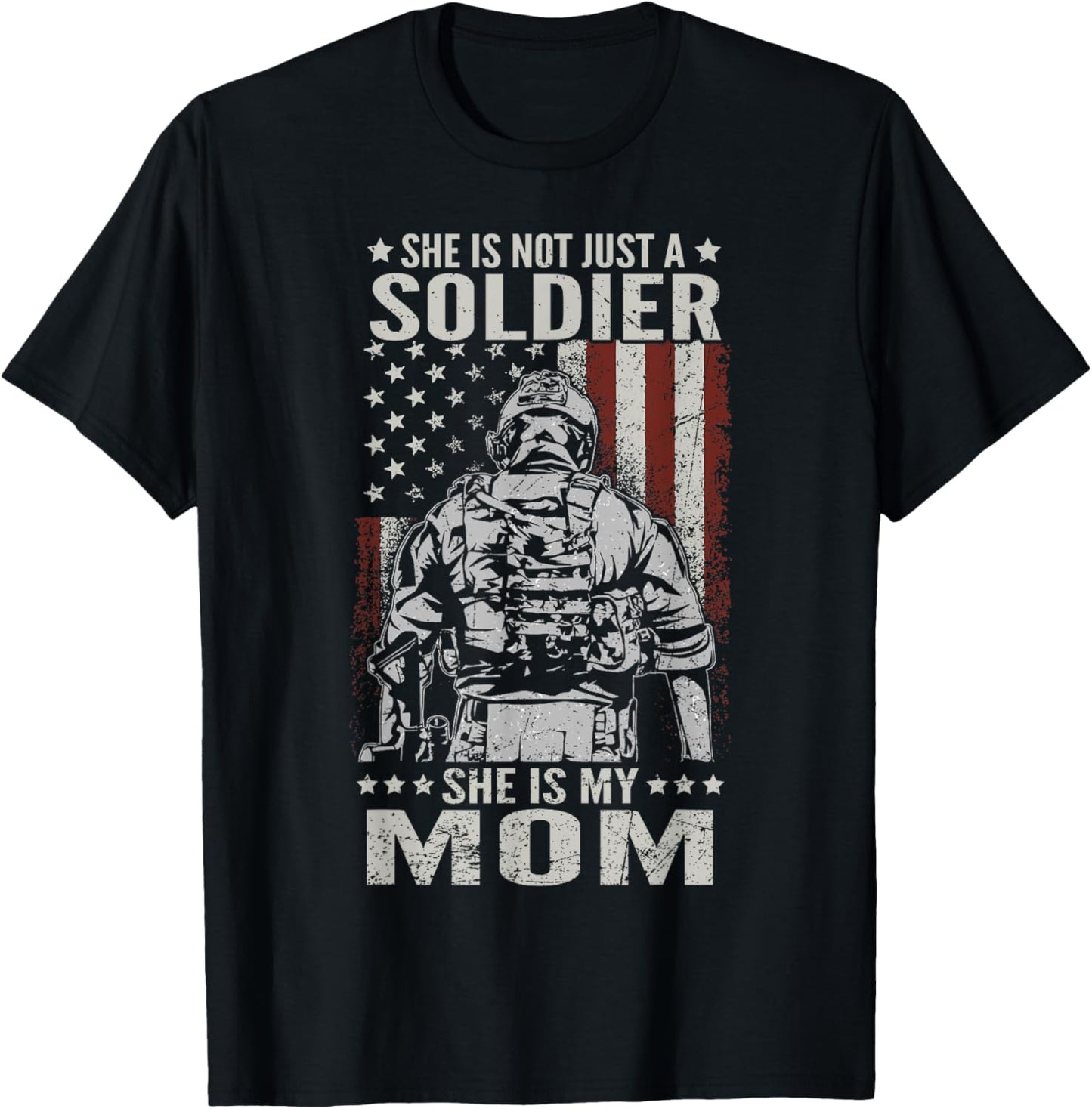 Not Just A Soldier She Is My Mom Female US Veteran T-Shirt - T-Shirt | Black