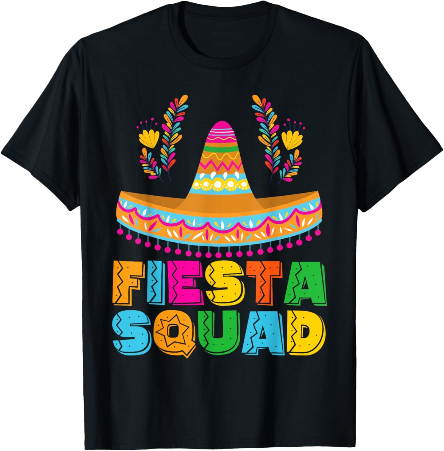 Fiesta Squad Cinco De Mayo Party Women Men Boys Girls Kids T-Shirt - T-Shirt | Black